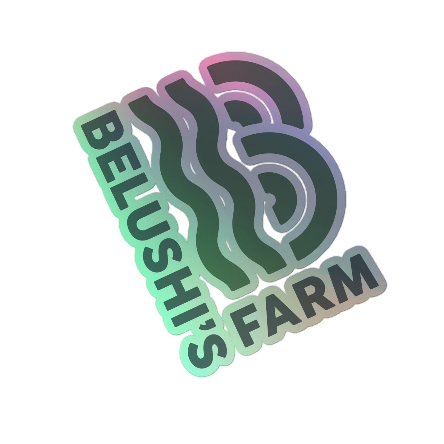 Belushis Farm - Holographic Stickers